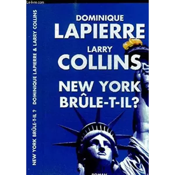 New-York Brule T-Il ? - Dominique Lapierre Larry Collins-image