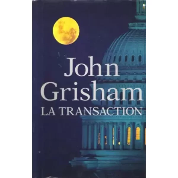 La Transaction - John Grisham-image