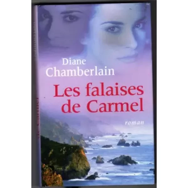 Les Falaises De Carmel. Roman Traduit De L'anglais. - Chamberlain (Diane)-image