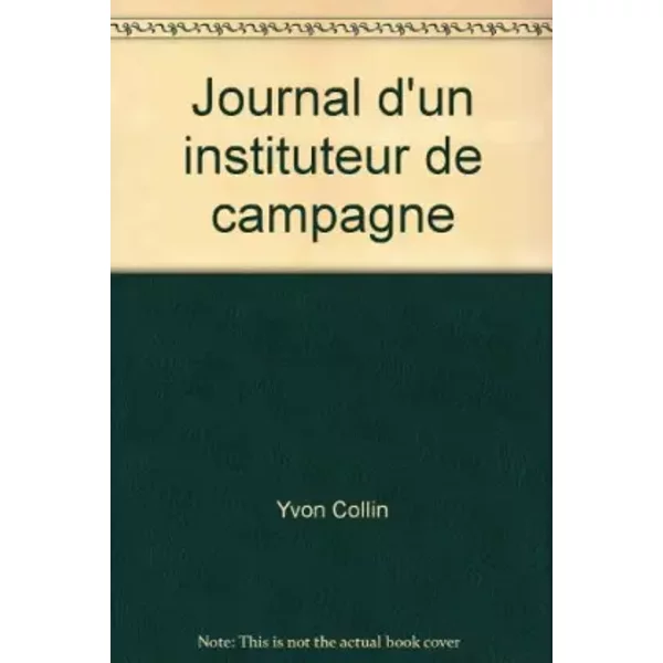 Journal D'un Instituteur De Campagne - Yvon Collin-image