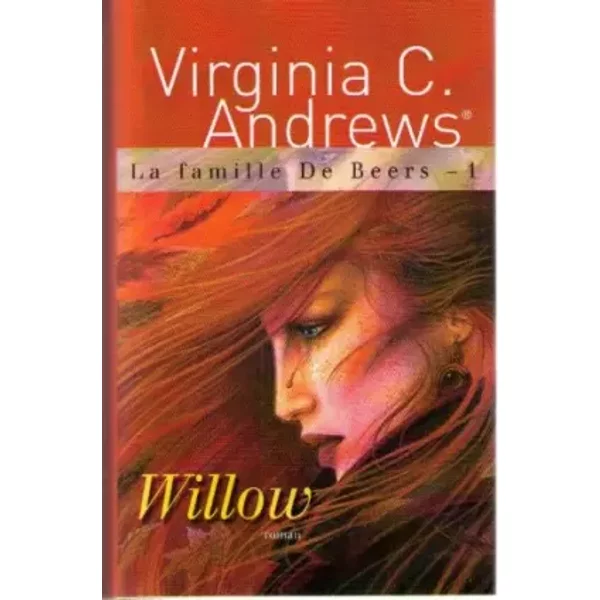 Willow (La Famille De Beers) - Virginia C. Andrews Tm FrançOise Jamoul-image