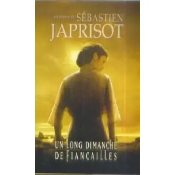 Un Long Dimanche De FiançAilles - Japrisot SéBastien-image