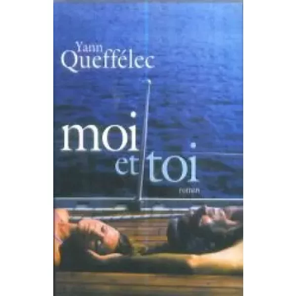 Moi Et Toi - Yann QuefféLec-image