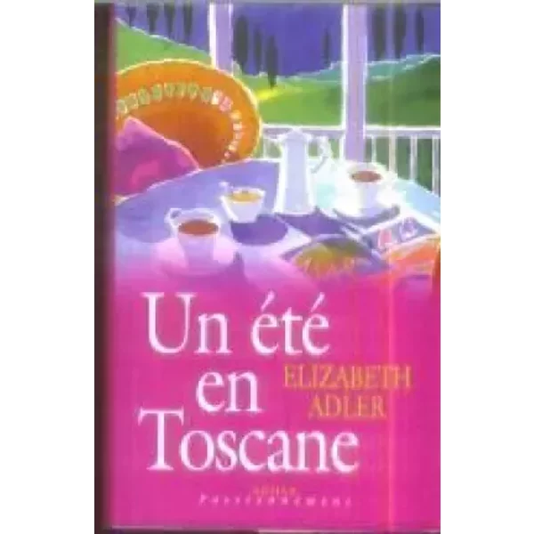 Un éTé En Toscane - Franck Jouve Elizabeth Adler-image