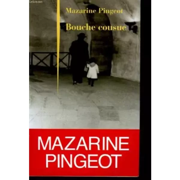 Bouche Cousue - Pingeot Mazarine-image