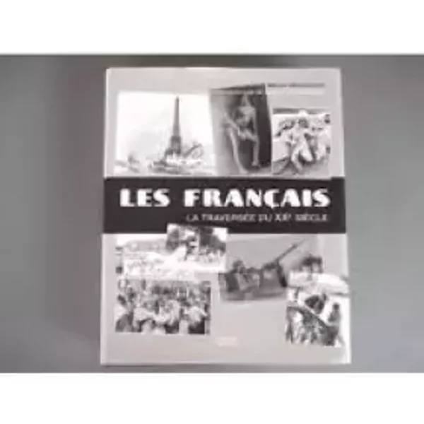 Les FrançAis : La TraverséE Du Xxe SièCle - Brian Moynahan-image