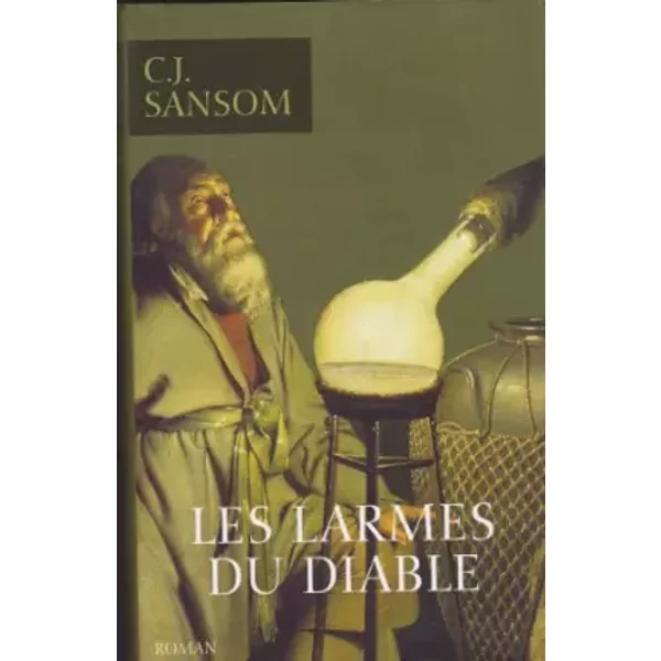 Les Larmes Du Diable - C. J. Sansom, FrançOise Du Sorbier-image