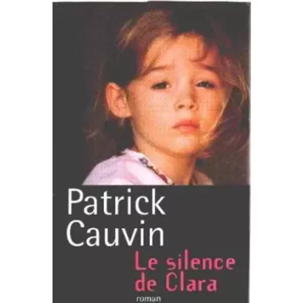 Le Silence De Clara - Patrick Cauvin-image