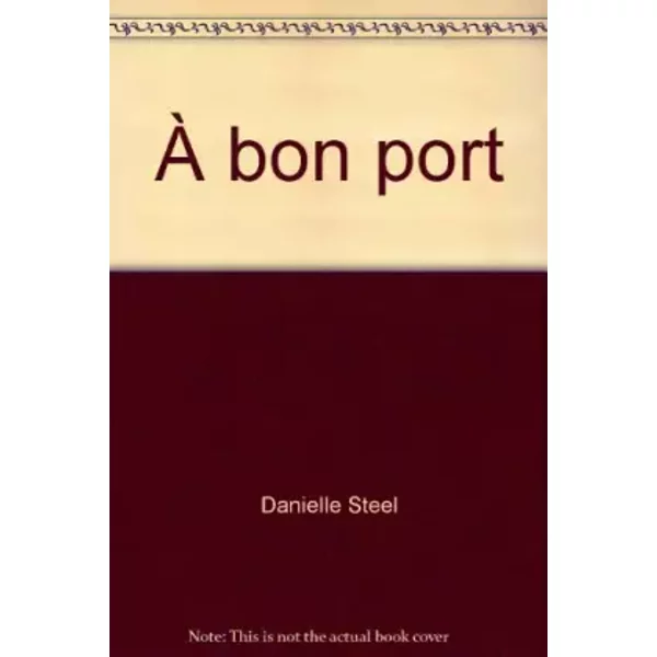 À Bon Port - Danielle Steel-image