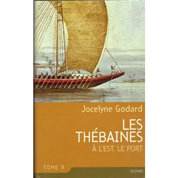 À L'est, Le Port (Les ThéBaines) - Jocelyne Godard-image