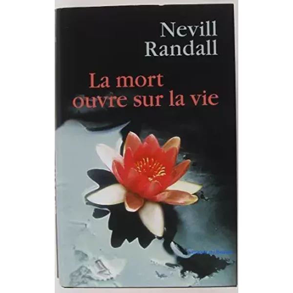 La Mort Ouvre Sur La Vie - Neville Randall-image