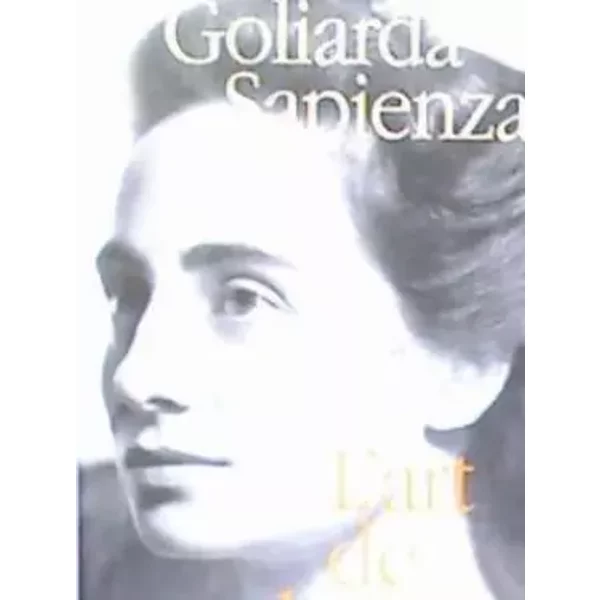 L'art De La Joie - Sapienza - Goliarda Sapienza