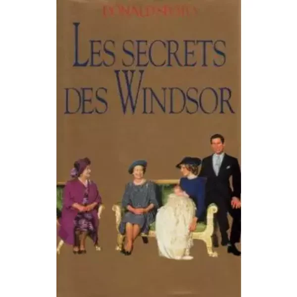 Les Secrets Des Windsor - Donald Spoto-image