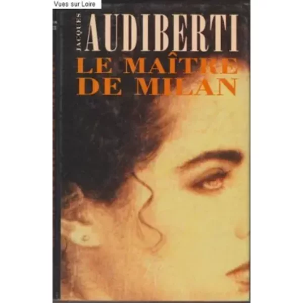 Le MaîTre De Milan - Jacques Audiberti-image