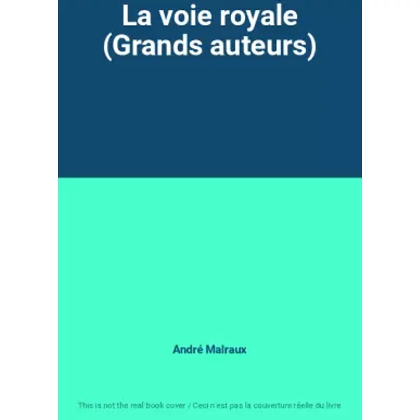 La Voie Royale (Grands Auteurs) - André Malraux-image