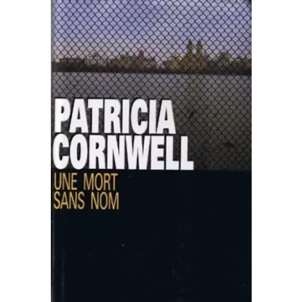 Une Mort Sans Nom - Patricia Cornwell-image