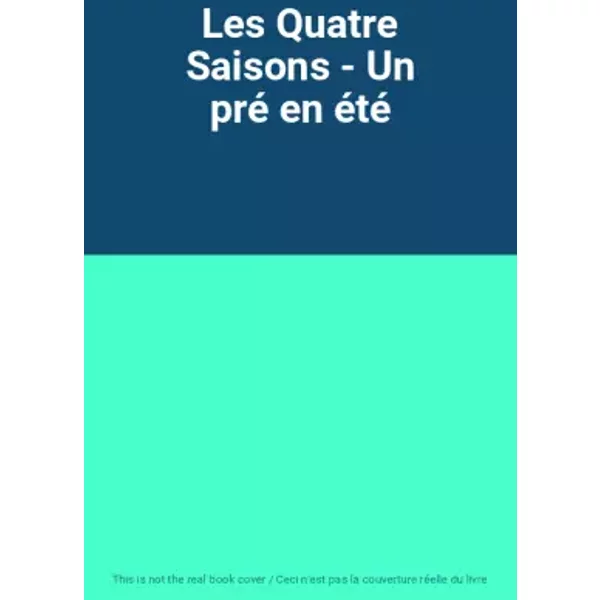 Les Quatre Saisons - Un Pré En éTé-image