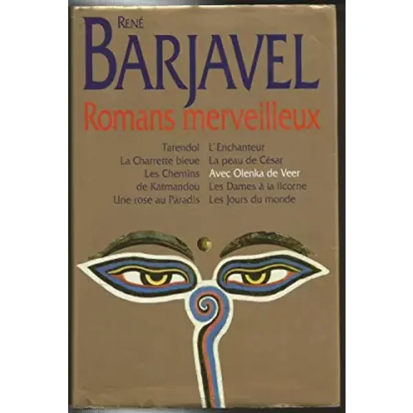 Romans merveilleux - BARJAVEL RENE