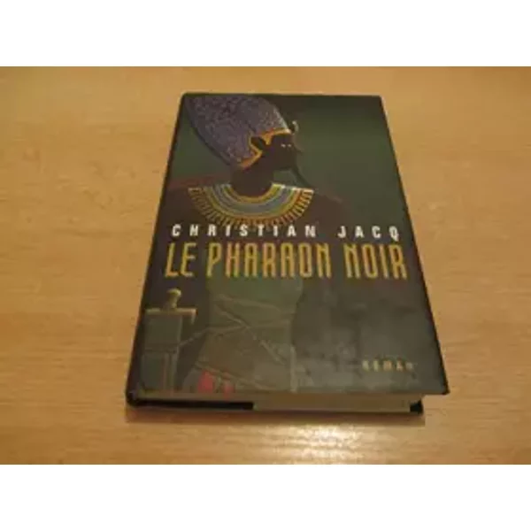 Le Pharaon Noir - Christian Jacq-image
