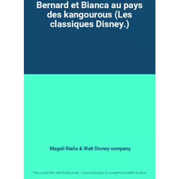 Bernard Et Bianca Au Pays Des Kangourous (Les Classiques Disney.) - Magali RiañO, Walt Disney Company-image