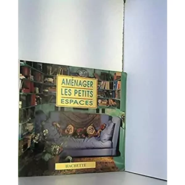 AMENAGER LES PETITS ESPACES - Lorrie Mack