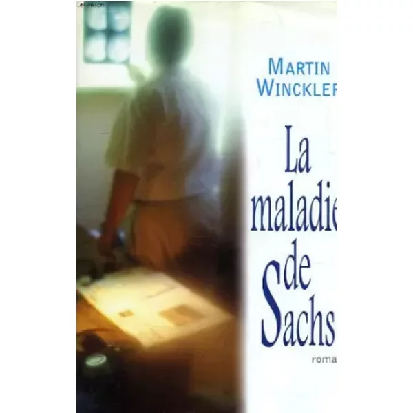 La Maladie De Sachs - Winckler - Martin Winckler-image