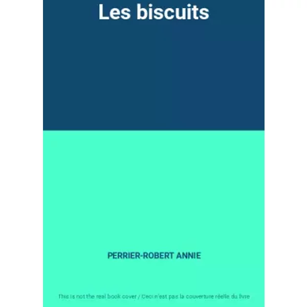 Les Biscuits - PERRIER-ROBERT Annie-image