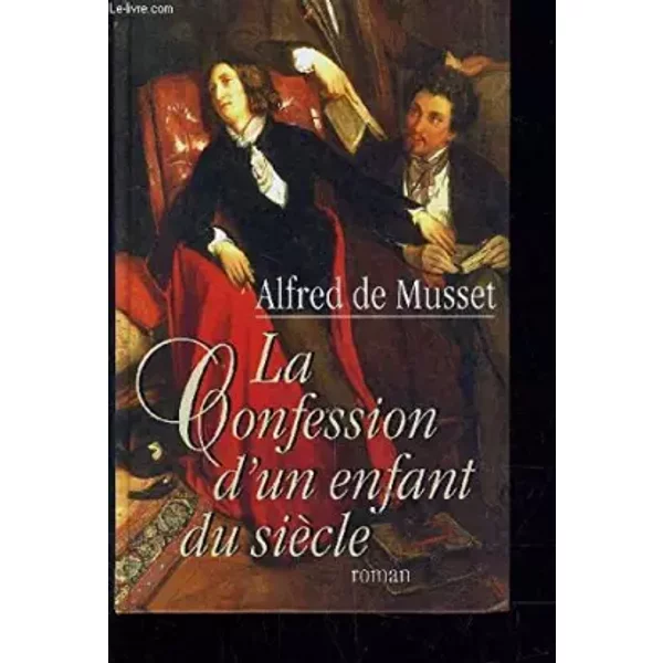 La Confession D'un Enfant Du SièCle - Alfred De Musset-image