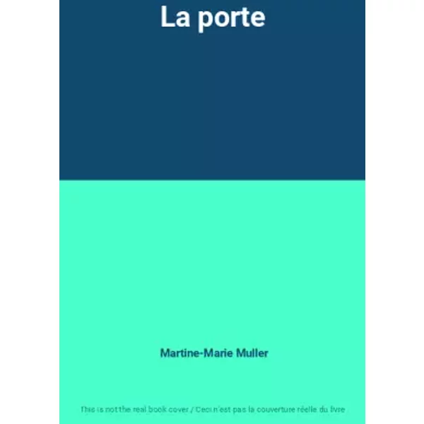 La Porte - Martine-Marie Muller-image