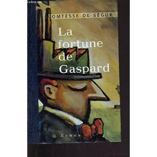 La Fortune De Gaspard - Sophie De SéGur-image