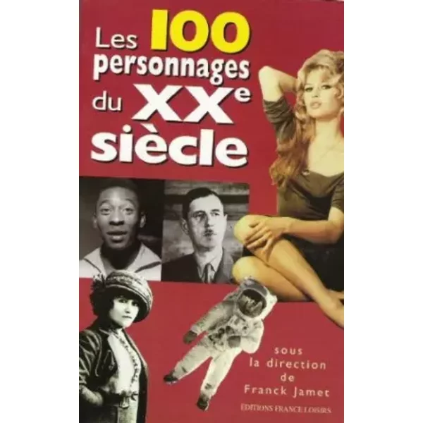 Les 100 Personnages Du Xxe SièCle - Ariane Molkhou-image