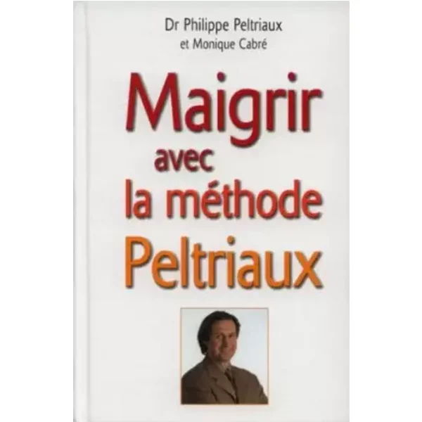 Maigrir Avec La MéThode Peltriaux - Philippe Peltriaux-image