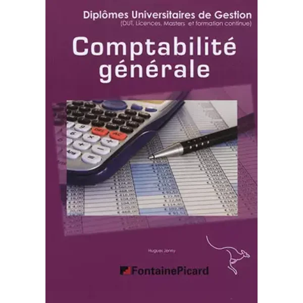 Comptabilité générale: Diplômes Universitaires de Gestion - Hugues Jenny