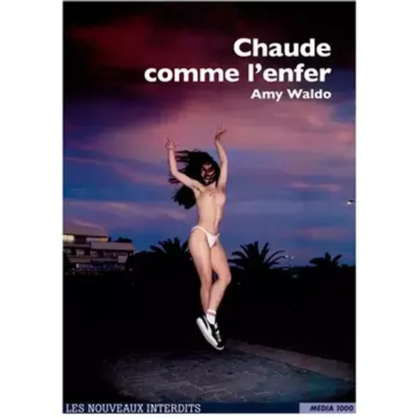 Chaude comme l'enfer - Amy Waldo