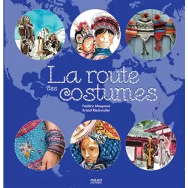 La Route Des Costumes - FréDéRic Maupomé, Kristel Riethmuller-image