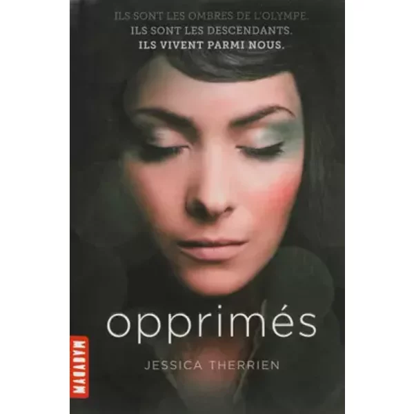 OppriméS (T.1) - Les Enfants Des Dieux (Ex : Oppression T.1) - Jessica Therrien, Emmanuelle Pingault-image