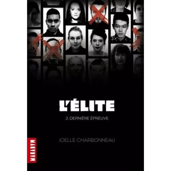 L’Elite, Tome 3 : DernièRe éPreuve - JoëLle Charbonneau Et AméLie Sarn-image