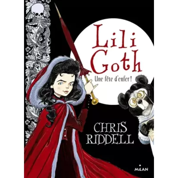 Lili Goth, Tome 02: Une FêTe D'enfer - Chris Riddell, AméLie Sarn-image