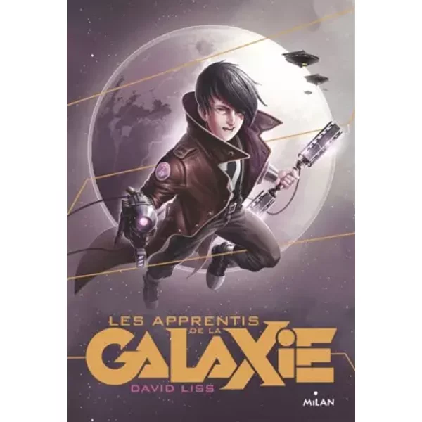 Les Apprentis De La Galaxie, Tome 01: Les Apprentis De La Galaxie - David Liss Et Samuel Loussouarn-image