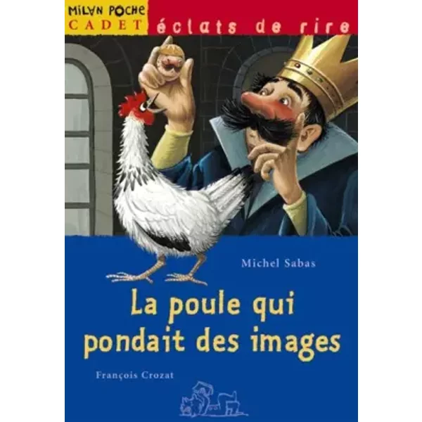 La Poule Qui Pondait Des Images - Michel Sabas Et FrançOis Crozat-image