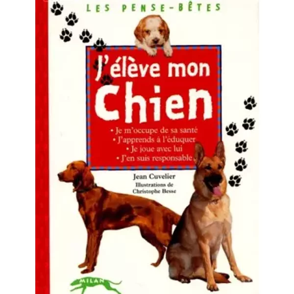 J'éLèVe Mon Chien - Jean Cuvelier, Christophe Besse-image