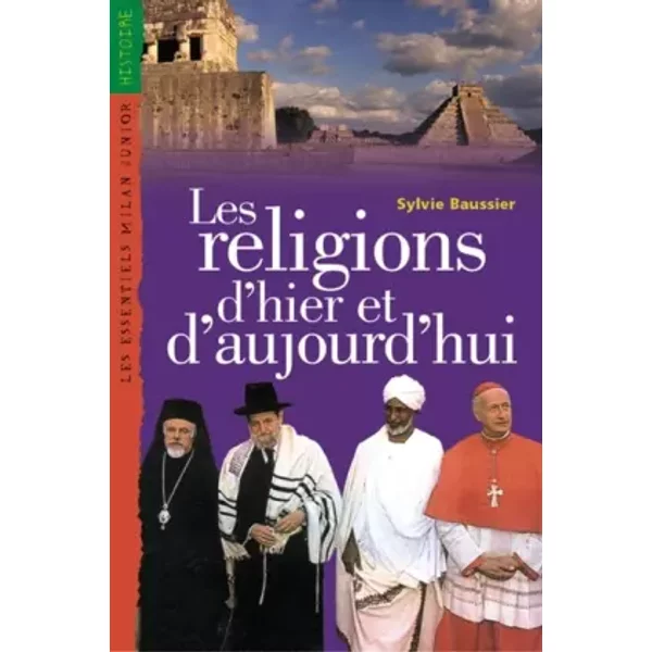 Les Religions D'hier Et D'aujourd'Hui - Sylvie Baussier-image