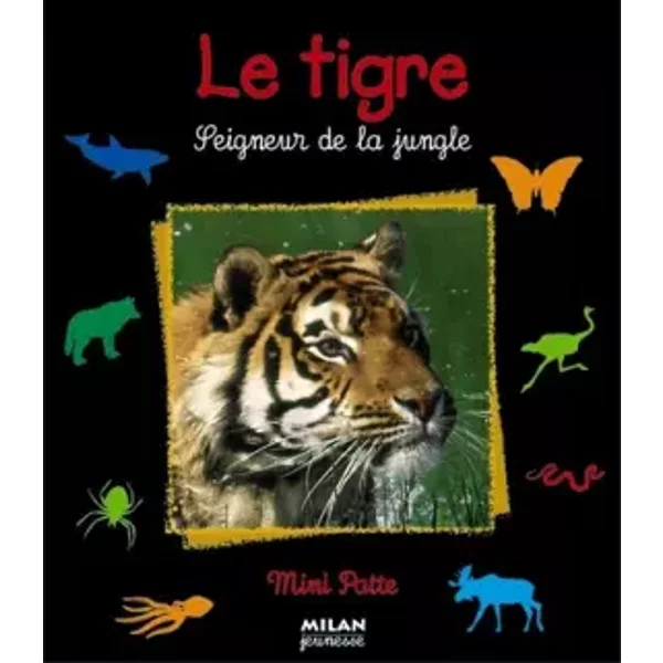 Le Tigre, Seigneur De La Jungle - StéPhanie Ledu-Frattini-image