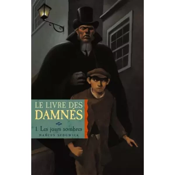 Le Livre Des DamnéS, Tome 1 : Les Jours Sombres - Marcus Sedgwick-image