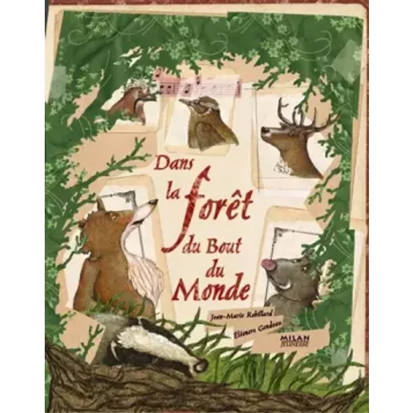 Dans La Foret Du Bout Du Monde - EléOnore Gondeau, Jean-Marie Robillard-image