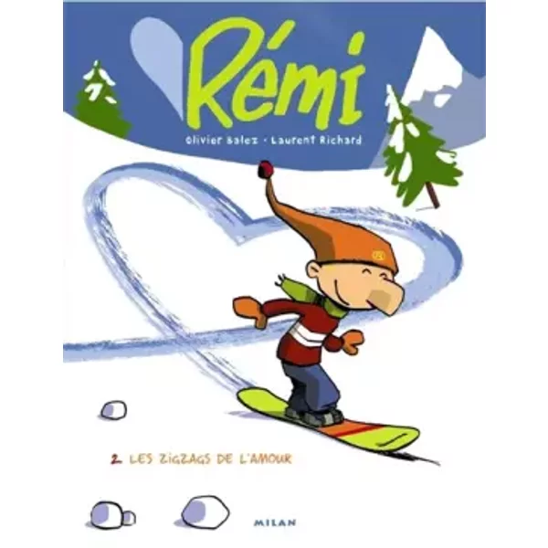RéMi, Tome 2 : Les Zigzags De L'amour - Olivier Balez, Laurent Richard-image