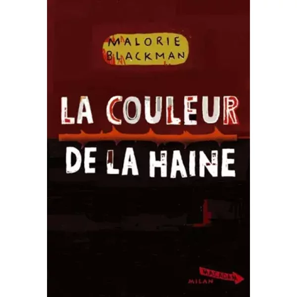 La Couleur De La Haine - Malorie Blackman-image