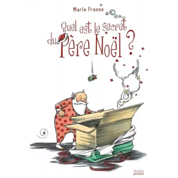 Quel Est Le Secret Du PèRe NoëL ? - Marla Frazzee, Didier Debord-image