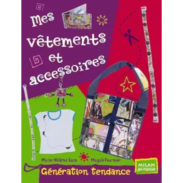 Mes VêTements Et Accessoires - Marie-HéLèNe Loze, Magali Fournier-image