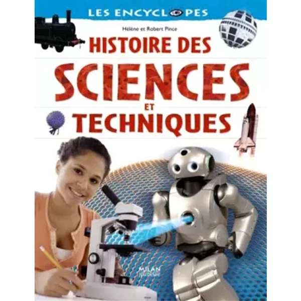 Histoire Des Sciences Et Techniques - HéLèNe Pince, Robert Pince, Collectif-image